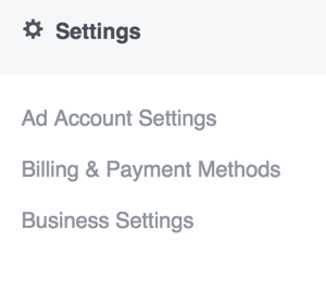 For å oppdatere innstillingene dine i Facebook Ads Manager, åpner du hovedmenyen og velger et alternativ i Innstillinger-delen.