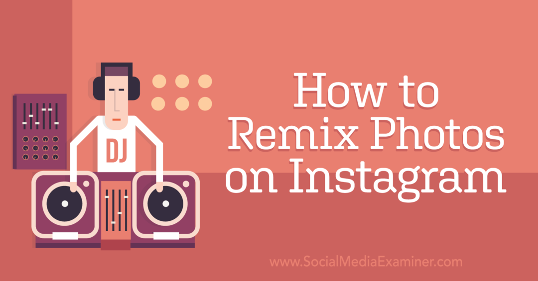 Hvordan remikse bilder på Instagram: Undersøker for sosiale medier