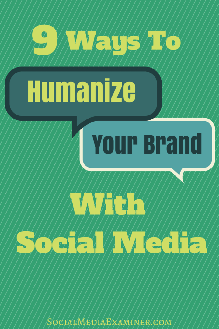 hvordan humanisere merkevaren din med sosiale medier