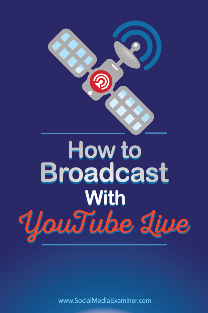 Tips om hvordan du kringkaster video med YouTube Live.