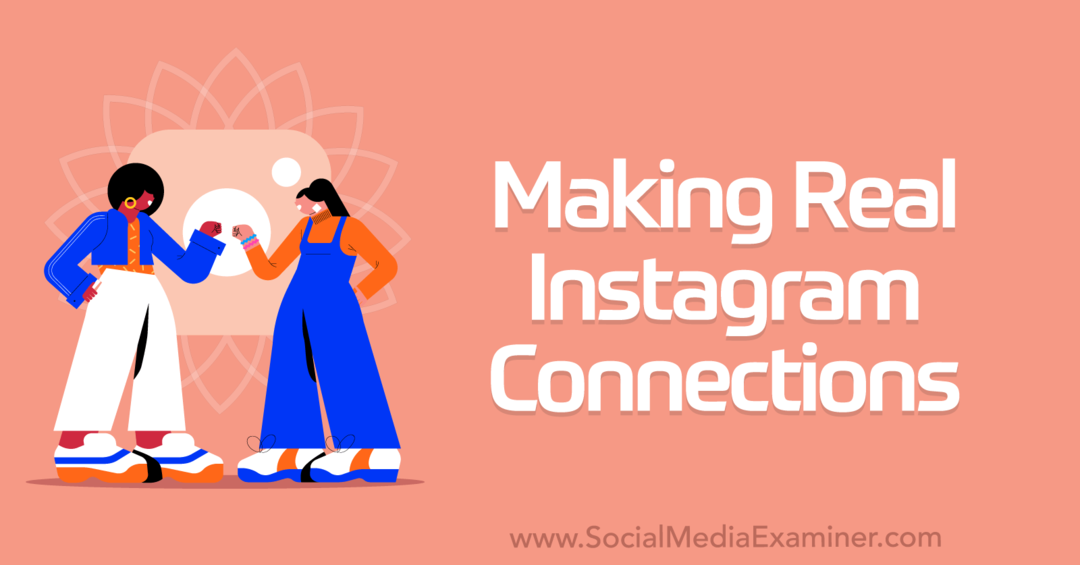 Lag ekte Instagram-forbindelser: Sosiale medier-eksaminator