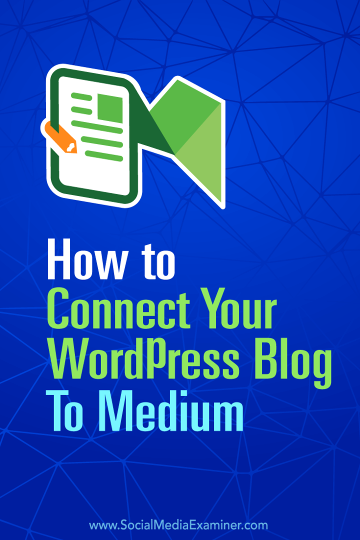 Tips om hvordan du automatisk publiserer Wordpress-blogginnleggene dine til Medium.