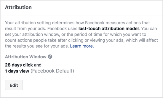 Standardinnstillingene for Facebook-attribusjonsvindu viser handlinger som er utført innen 1 dag etter at du har sett annonsen din, og innen 28 dager etter at du har klikket på annonsen. 