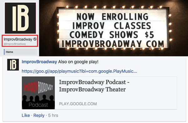 Legg merke til at Facebook-siden til ImprovBroadway har en grå hake ved siden av navnet øverst; det vises imidlertid ikke ved siden av navnet i innlegg eller kommentarer.