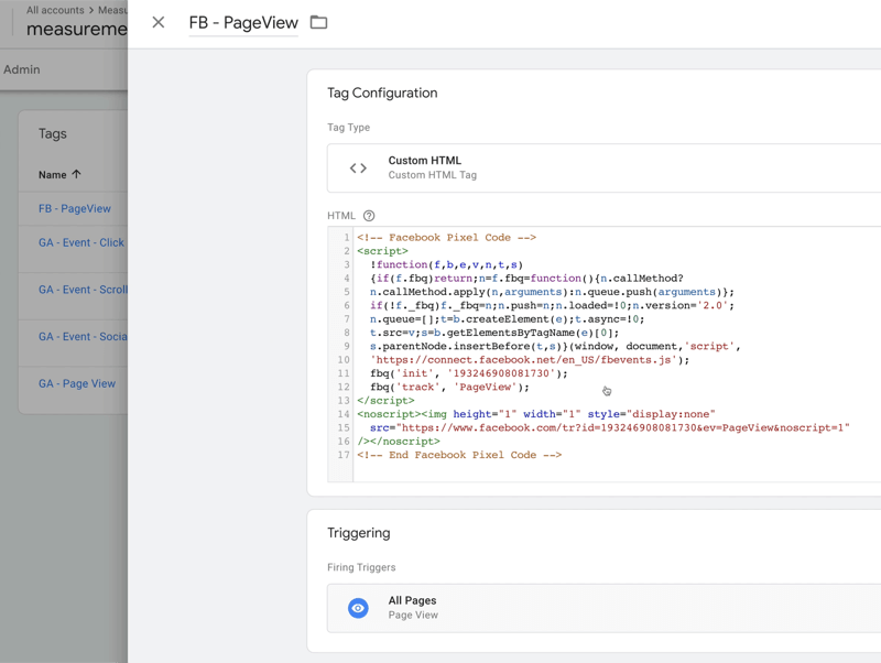 eksempel google tag manager tagkonfigurasjon kalt fb sidevisning med tag-type satt til tilpasset html med noe html-kode, med utløsende triggere satt til alle sider