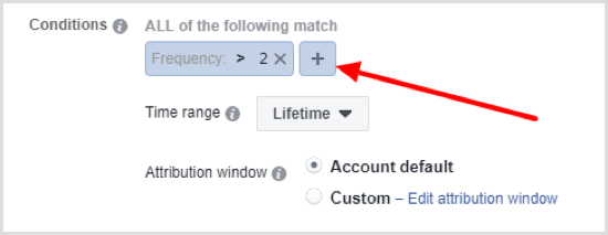 Klikk på + -knappen for å sette opp andre betingelser for den automatiserte regelen på Facebook