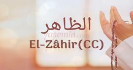 Hva betyr Al-Zahir (c.c) fra Esma-ul Husna? Hva er dydene til al-Zahir (c.c)?
