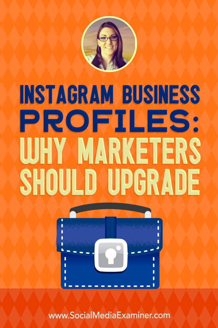 Instagram Business Profiles: Hvorfor markedsførere bør oppgradere med innsikt fra Jenn Herman på Social Media Marketing Podcast.