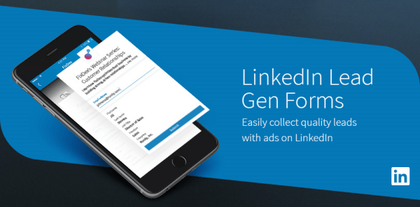 LinkedIn Lead Gen Forms er en enkel måte å samle potensielle kunder fra mobilbrukere.