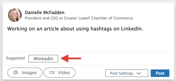 Bruk et av forslagene til LinkedIn-hashtaggen, eller skriv inn dine foretrukne hashtags.