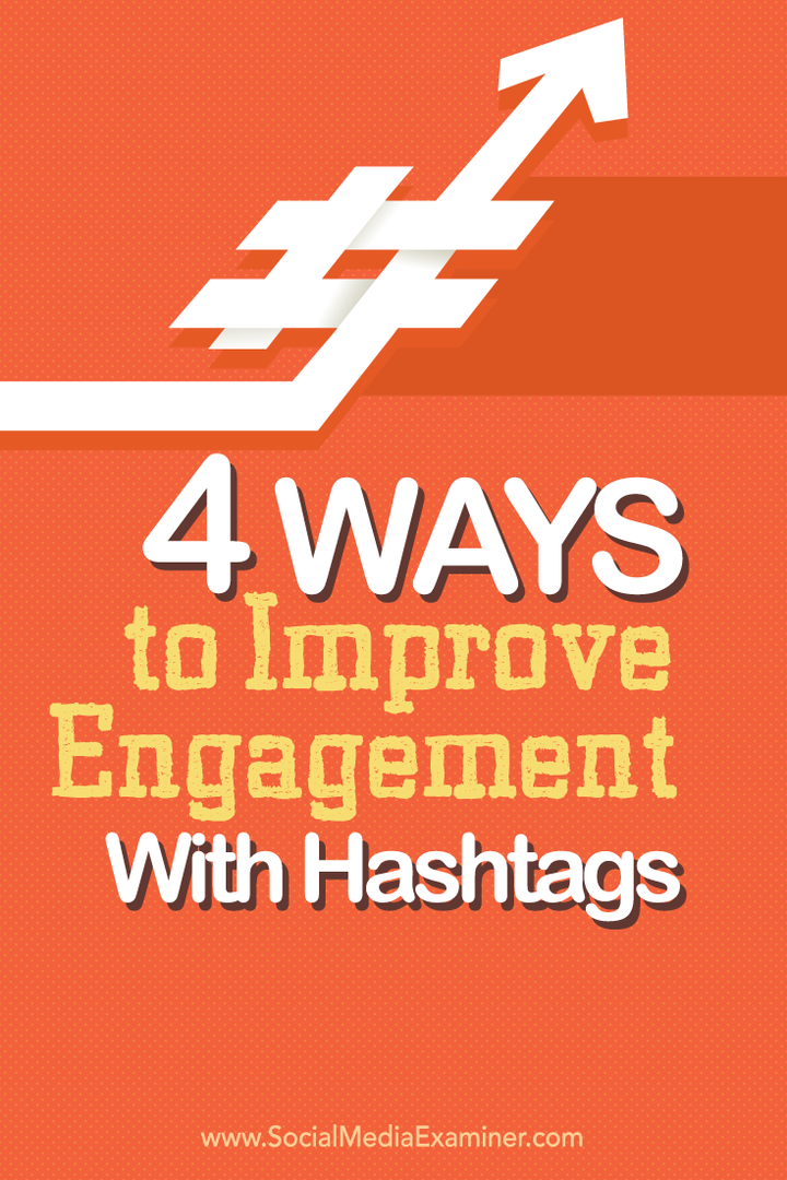 hvordan du kan forbedre engasjementet med hashtags