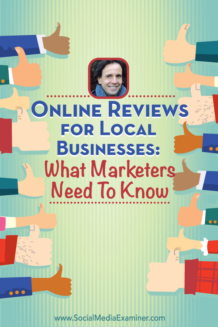 Nettanmeldelser for lokale bedrifter: Hva markedsførere trenger å vite: Social Media Examiner