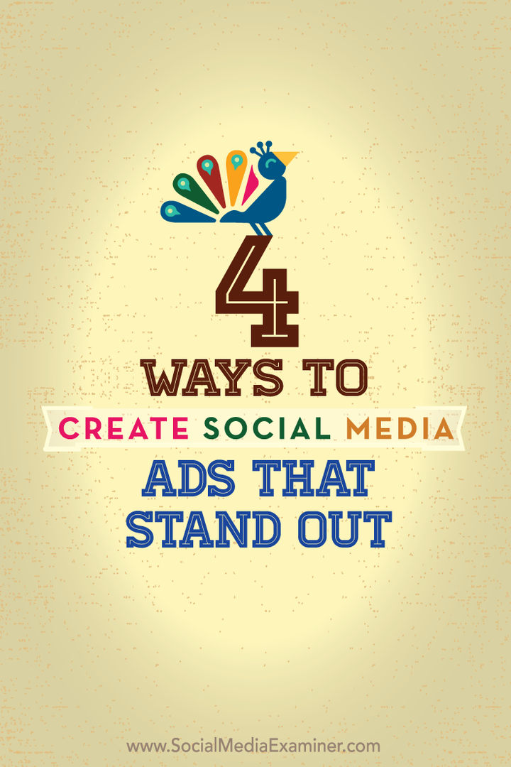 fire måter å lage annonser på sosiale medier som skiller seg ut