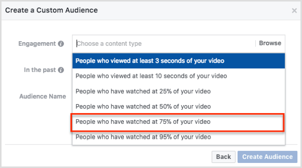 Velg Personer som har sett 75% av videoen din i dialogboksen Opprett et tilpasset publikum.