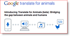 Google Translator for animal 2010 April Fools