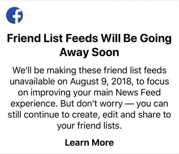 Facebook-brukere vil ikke lenger kunne bruke vennelister til å se innlegg fra bestemte venner i en feed ved hjelp av Facebook-appen for iOS-enheter etter 9. august 2018. 