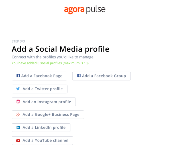Hvordan bruke Agorapulse til å lytte til sosiale medier, trinn 1 legg til sosial profil.