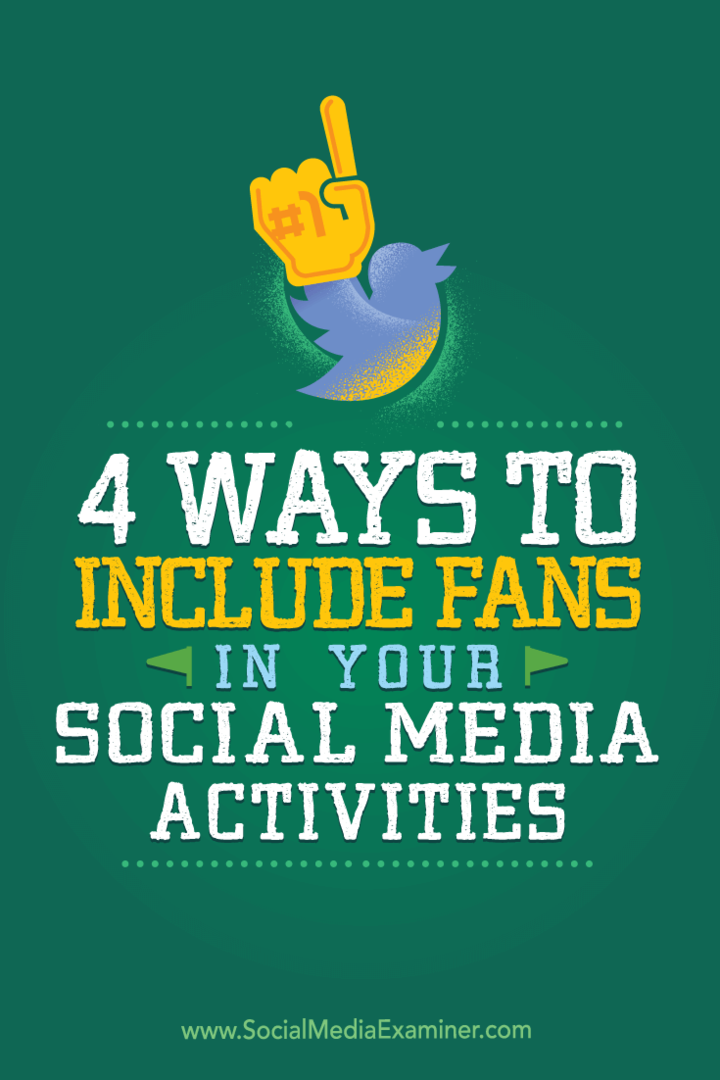 Tips om fire kreative måter du kan inkludere fans og følgere på i sosiale medier.
