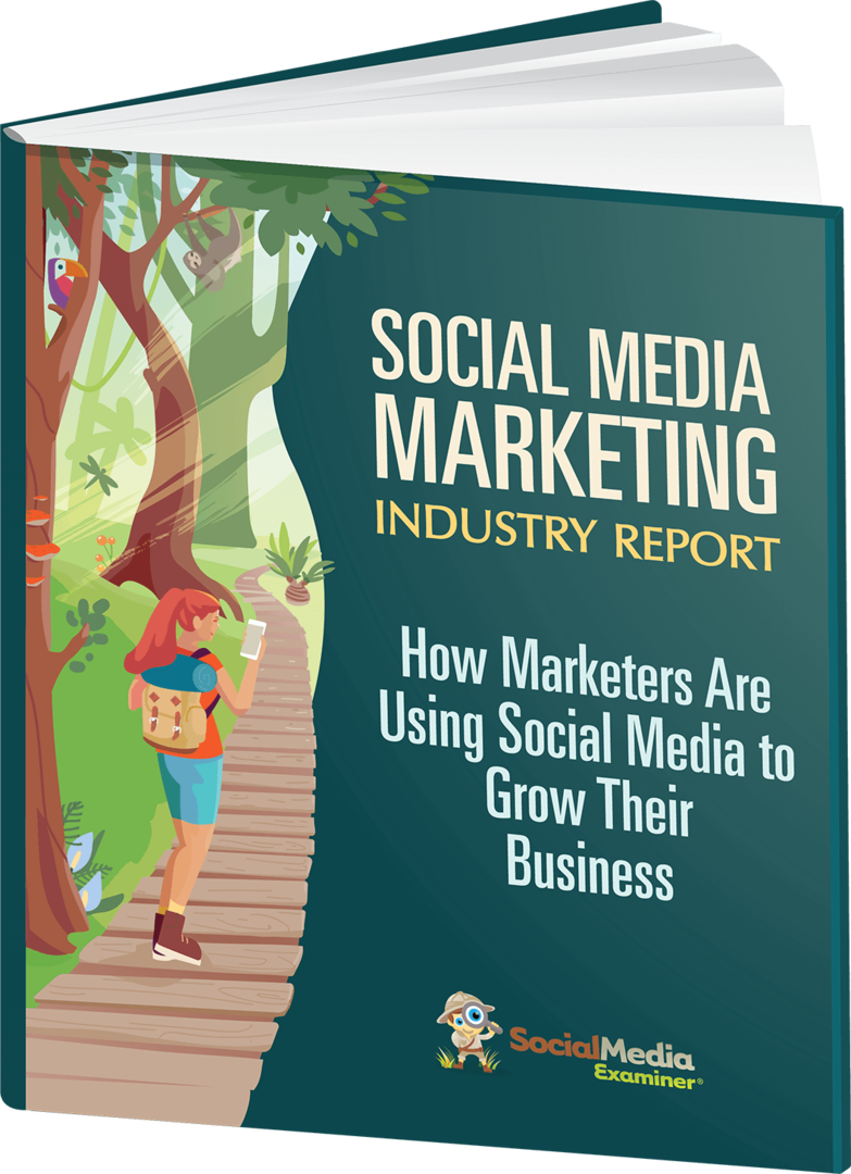 2021 Social Media Marketing Industry Report.