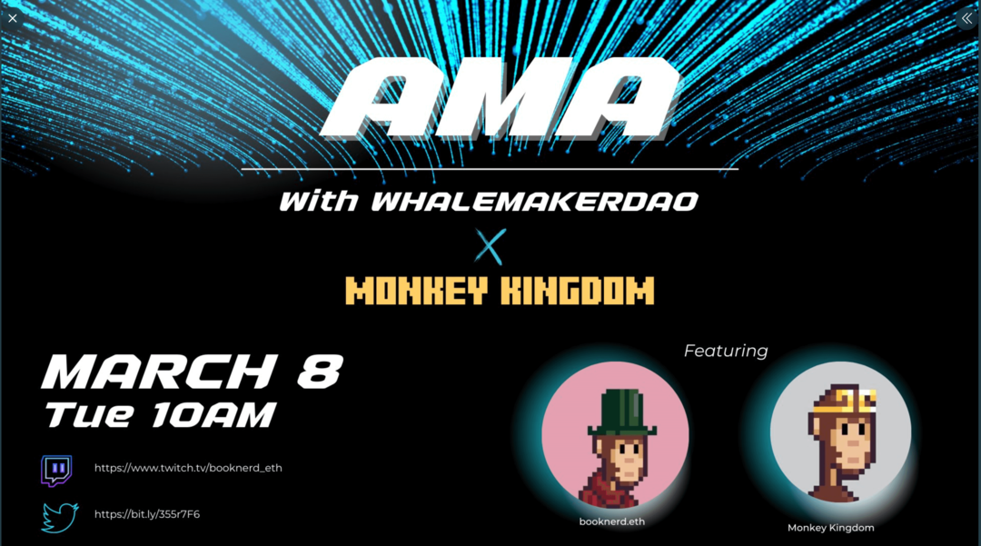 bilde av AMA-kampanje med WhalemakerDAO og Monkey Kingdom