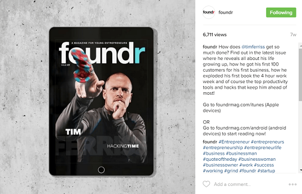 Foundr jobber med å booke historiene om forsiden med influencers, som Tim Ferriss, mange måneder i forveien.
