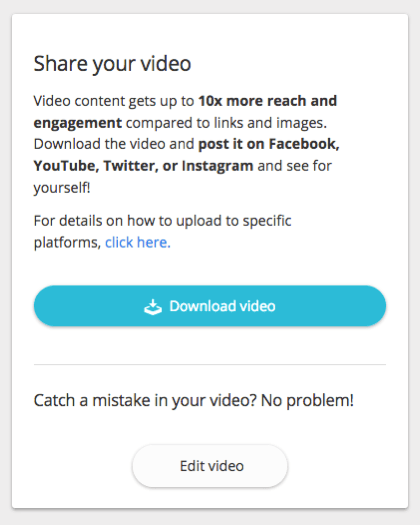 Du kan laste ned videoen din og dele den på nettstedet ditt og i sosiale medier.