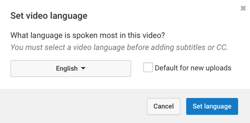 Velg språket som snakkes ofte i YouTube-videoen din.