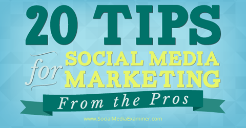 20 sosiale medier tips