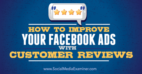 forbedre facebook-annonser med kundeanmeldelser