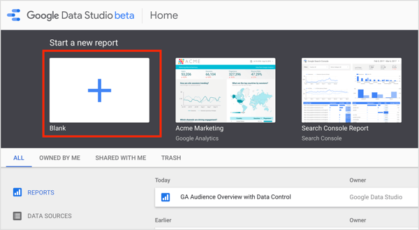 Gå til startsiden for Google Data Studio og klikk Start en ny rapport i Rapport-fanen.