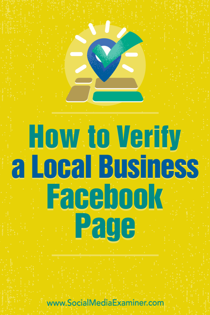 Hvordan verifisere en Facebook-side for en lokal bedrift: Social Media Examiner