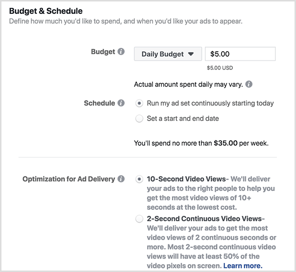 Facebook-annonsebudsjett og tidsplanalternativer inkluderer dagsbudsjett og 10 sekunders visninger.