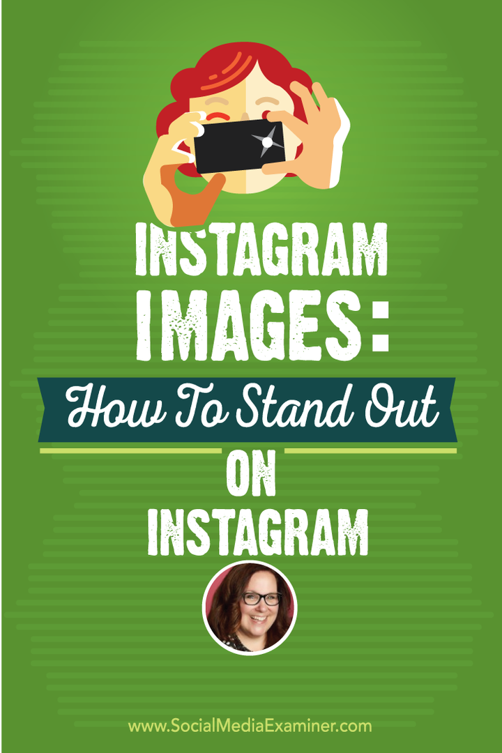 Instagram-bilder: Hvordan skille seg ut på Instagram: Social Media Examiner