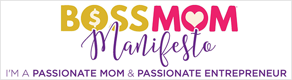 Dette er et skjermbilde av et bilde av Boss Mom Manifest opprettet av Dana Malstaff. Tittelen sier Boss Mom Manifest, og ordene vises i henholdsvis gul, rosa og lilla. Et dollartegn vises inne i O i ordet Boss. Et hjerte vises inne i O i ordet mamma. Manifest vises i en skripttype. Under tittelen står lilla tekst med tagline “I'm a passionate mom & passionate entrepreneur”.