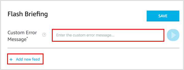 Legg til en egendefinert feilmelding for Alexa flash-orienteringsfeeden.