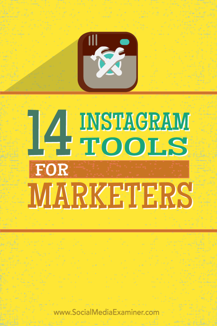 14 Instagram-verktøy for markedsførere: Social Media Examiner