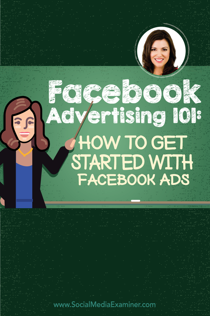 Facebook Advertising 101: Slik kommer du i gang med Facebook Ads: Social Media Examiner