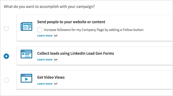 Velg Samle inn Leads ved hjelp av LinkedIn Lead Gen Forms som kampanjemål.