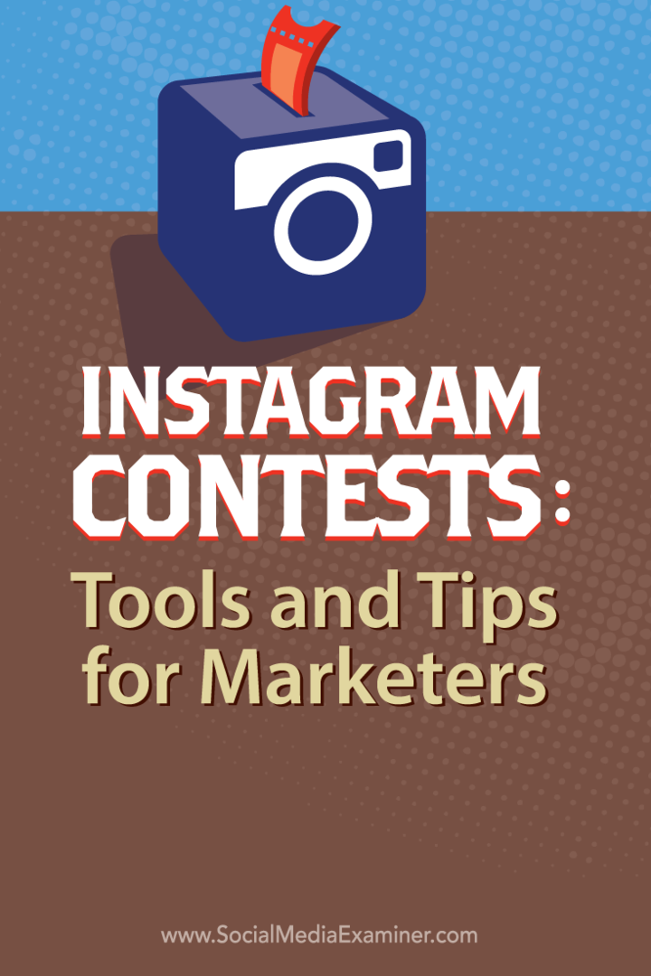 Instagram-konkurranser: Verktøy og tips for markedsførere: Social Media Examiner