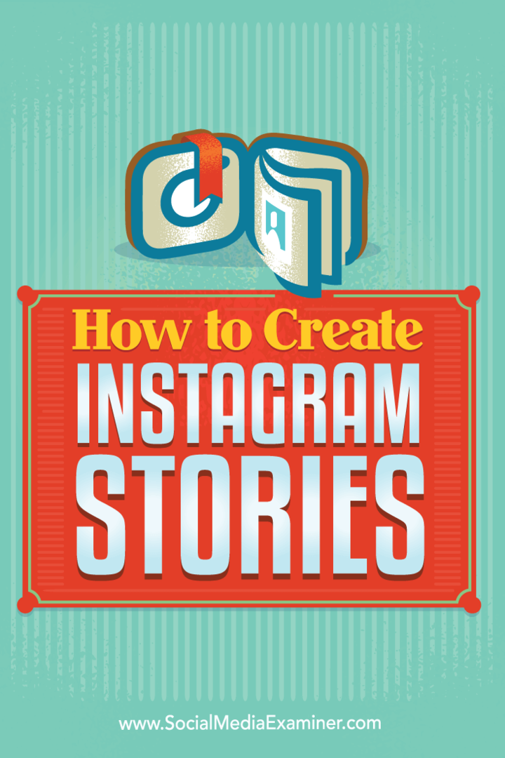 Hvordan lage Instagram-historier: Social Media Examiner