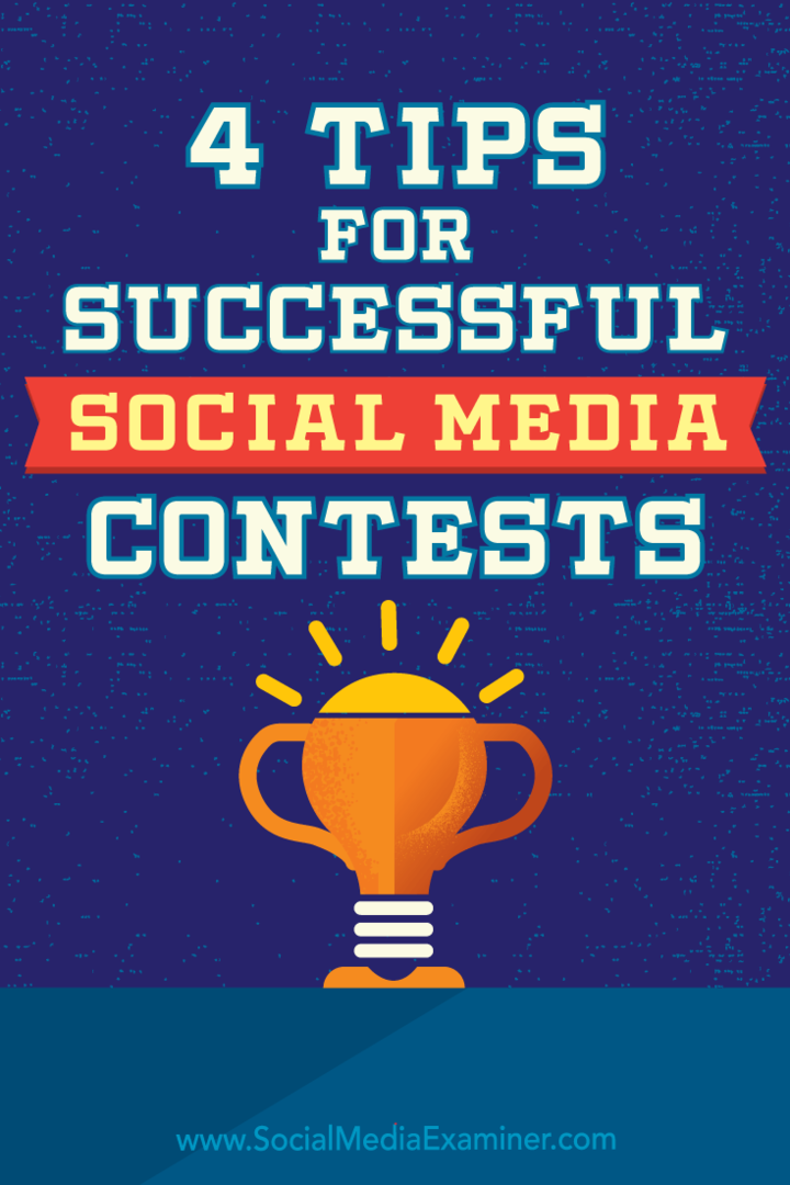 4 tips for vellykkede sosiale mediekonkurranser: Social Media Examiner