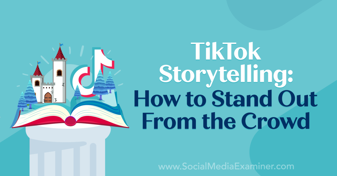 TikTok Storytelling: Hvordan skille seg ut fra mengden: Sosiale medier-eksaminator