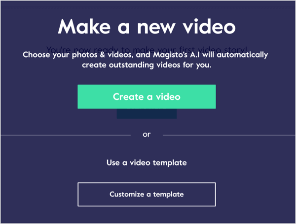 Lag en video i Magisto ved hjelp av bilder og videoklipp, eller arbeid fra en videomal.