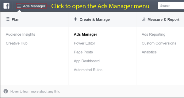 Åpne Facebook Ads Manager-menyen når du har opprettet kontoen.