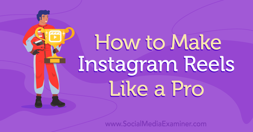 Hvordan få Instagram-ruller til å være en pro-sosiale medier-eksaminator