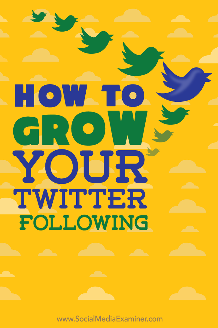 hvordan du kan vokse din twitter etter