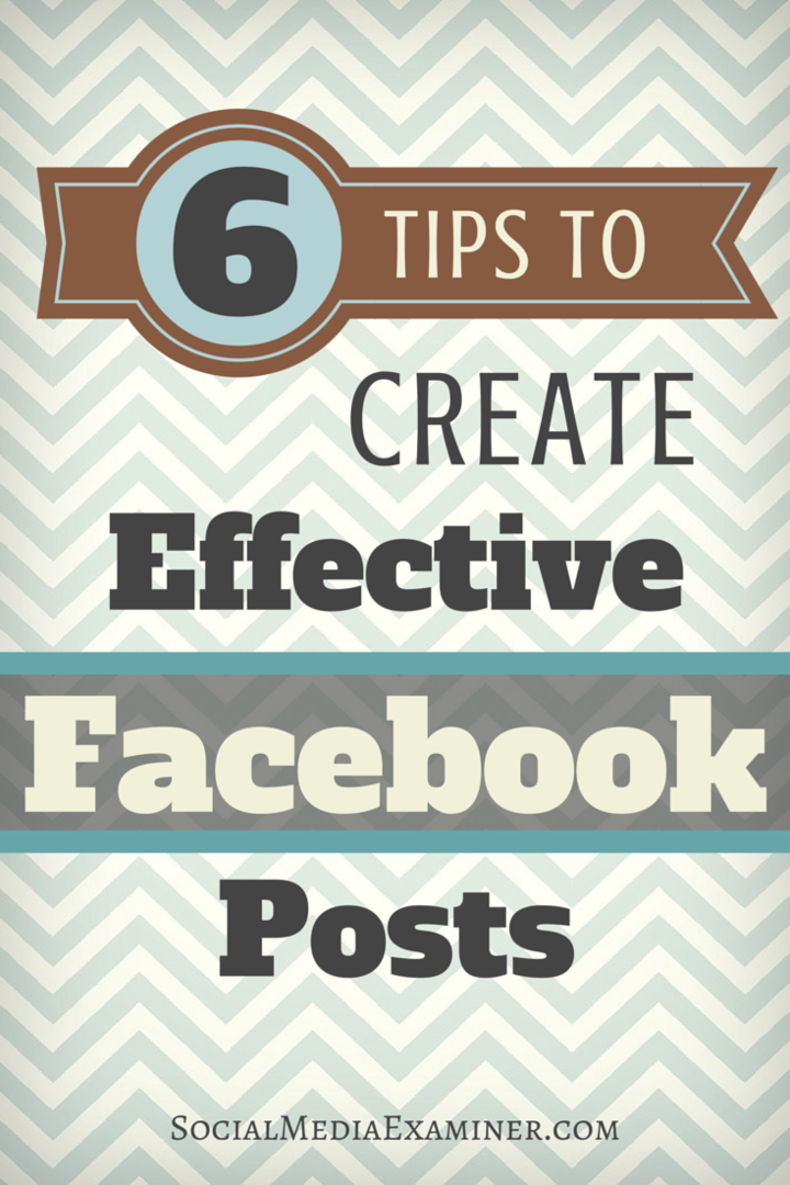 6 måter å forbedre resultatene på Facebook-siden din: Social Media Examiner