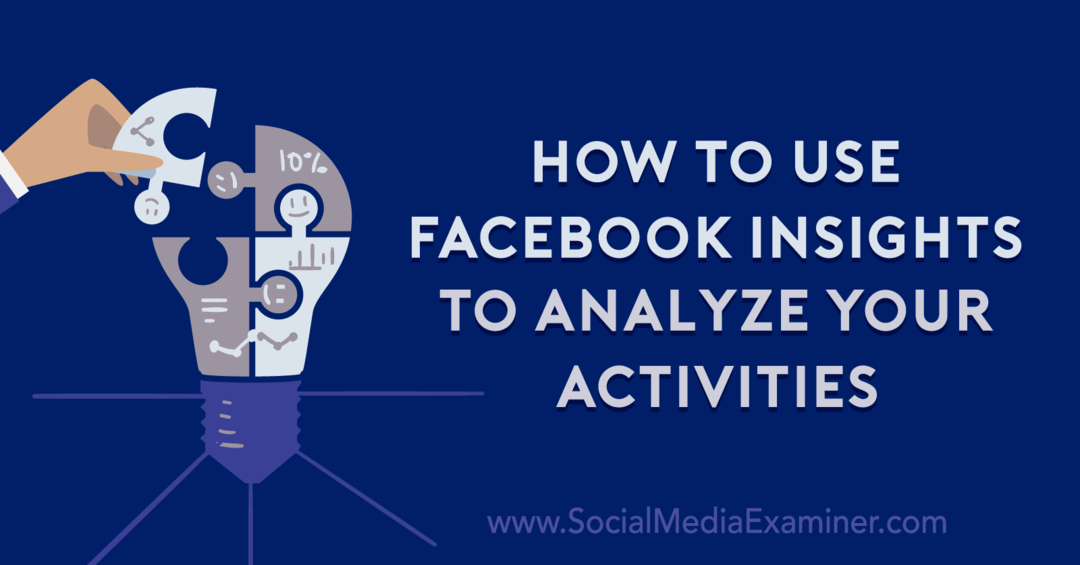 Hvordan bruke Facebook-innsikt til å analysere aktivitetene dine av Anna Sonnenberg