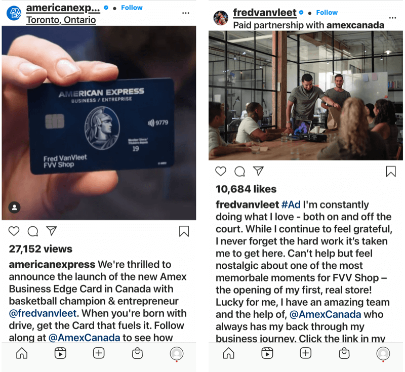 eksempel på et merkeinfluencer-partnerskap mellom @amexcanada og @fredvanvleet begge med instagraminnlegg som merker annet, og bemerket drivkraften for å bygge en bedrift og hjelpen som American Express Canada ga til å finansiere det virksomhet