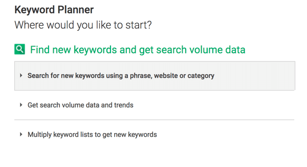 Klikk på det første alternativet for å søke etter nye nøkkelord i Keyword Planner.